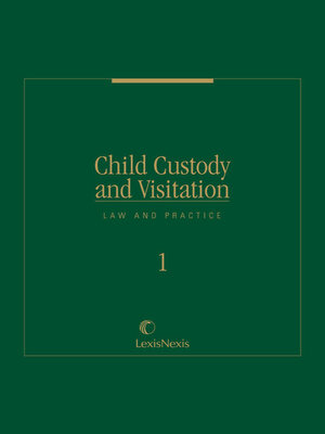 cover image of Child Custody and Visitation Law and Practice